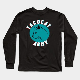 Tacocat Army Merch Long Sleeve T-Shirt